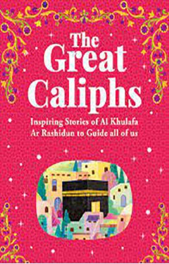 THE GREAT CALIPHS